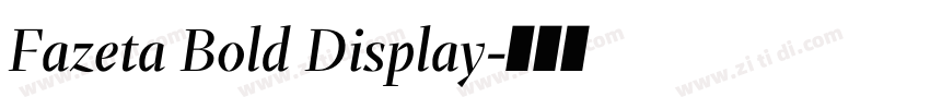 Fazeta Bold Display字体转换